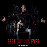 Tom Macdonald — Best Rapper Ever — обложка